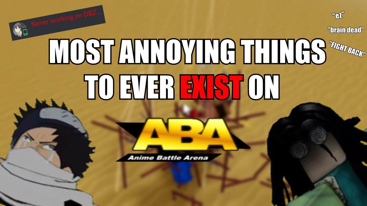 Most Annoying Things To Exist On ABA