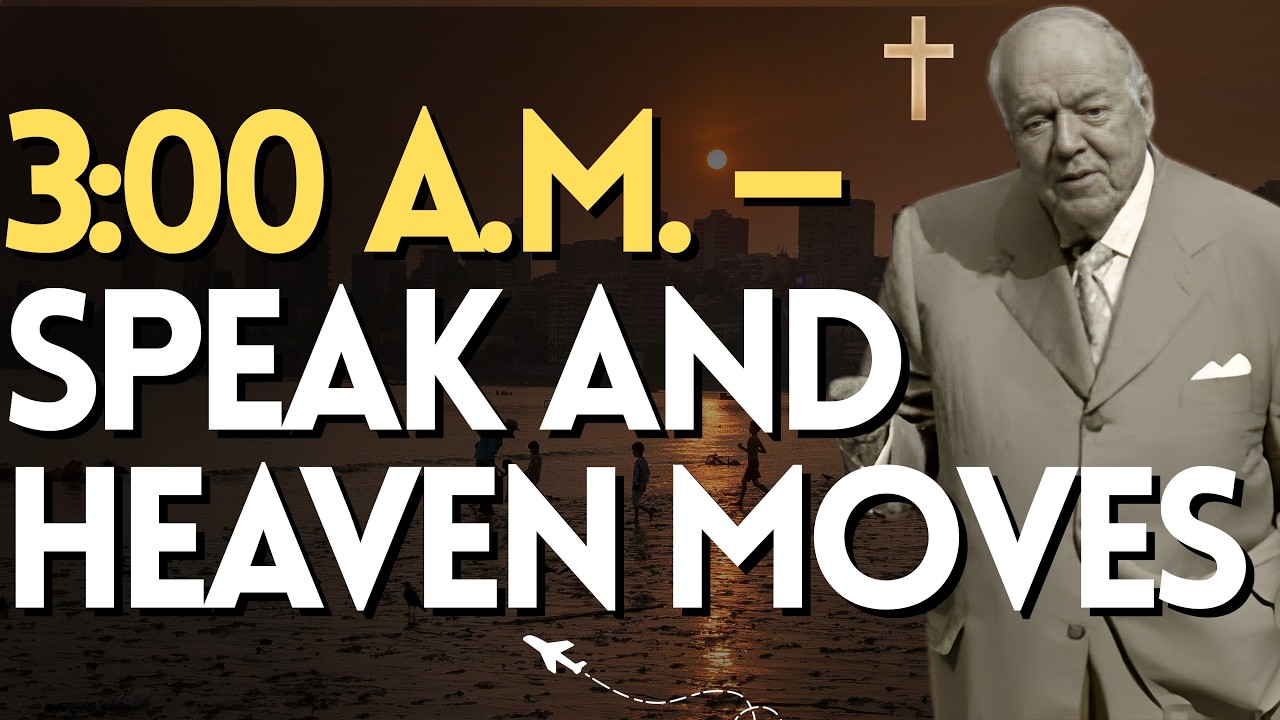 3:00 A.M. IS A HOLY GATE — SPEAK THIS and Watch HEAVEN MOVE (Kenneth E Hagin)
