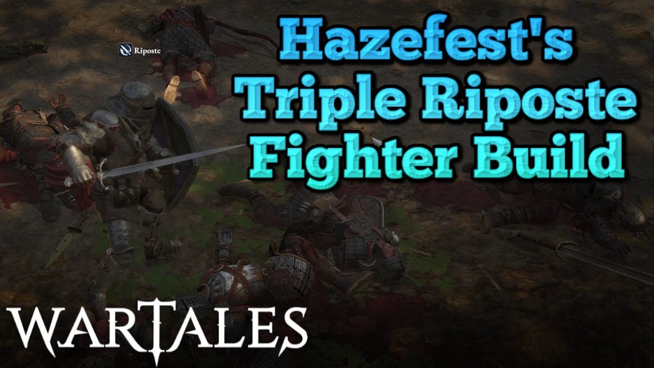 Hazefest's Triple Riposte (1H Fighter) Build in Wartales. Dominate the Frontline!
