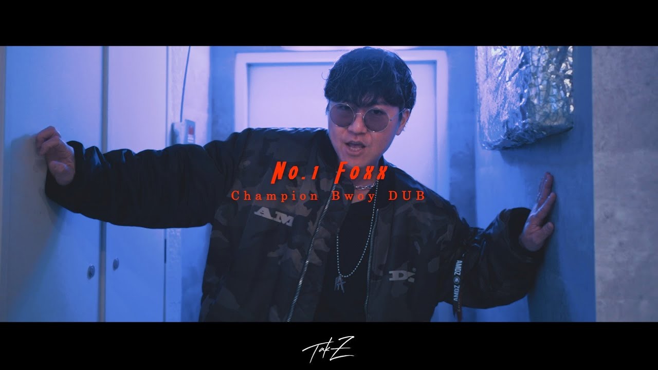 TAK-Z - No.1 Foxx [for Repezen Foxx Champion Bwoy DUB]