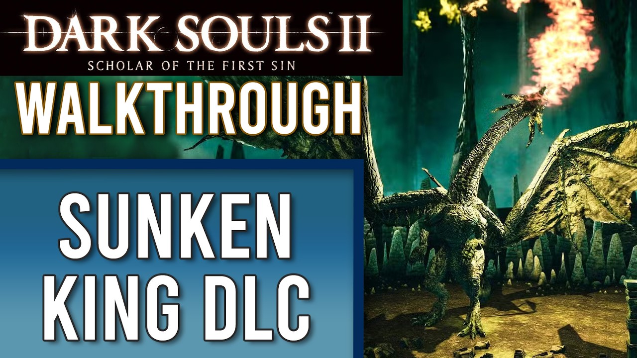 Crown of the Sunken King | Dark Souls 2 DLC WALKTHROUGH | Part 35