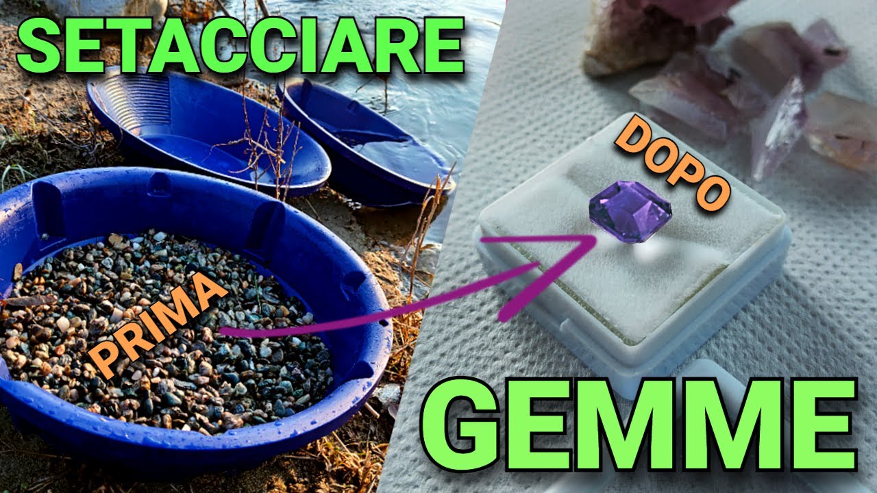 SETACCIARE GEMME AL FIUME 💎TROVARE MINERALI di valore FACILMENTE