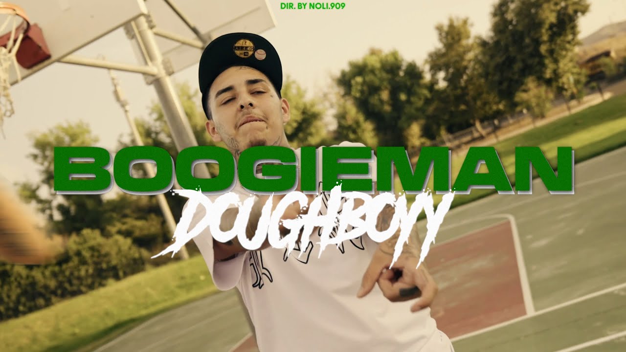 DoughBoyy - Boogieman (Official Music Video)