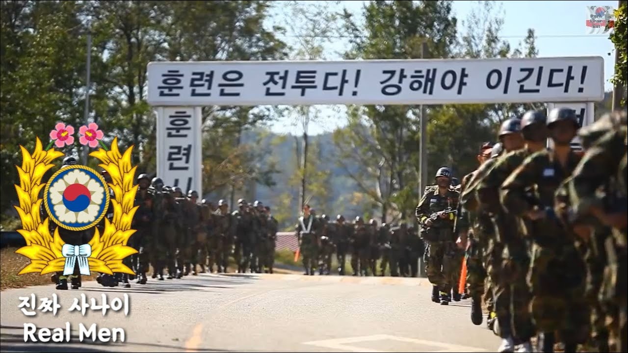 South Korean Military Song - Real Men (진짜 사나이) - Park Chansol Channel