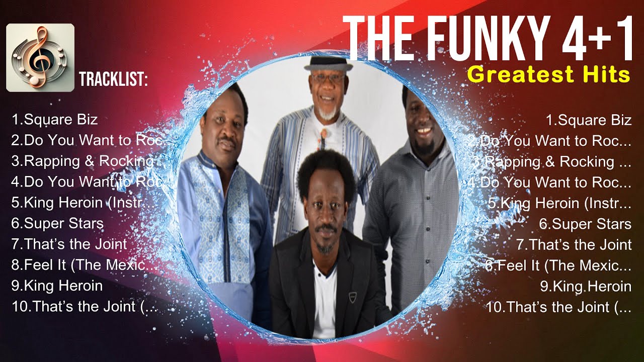 The Funky 4+1 2024 Greatest Hits ~ The Funky 4+1 Songs ~ The Funky 4+1 Top Songs