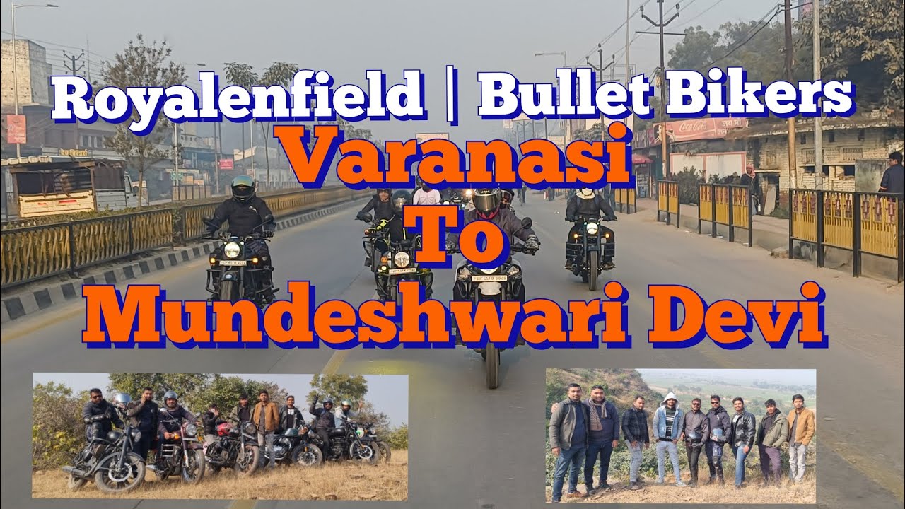 My first bullet Group Ride Varanasi to Mundeshwari Devi 100 km | bullet bikers | royalenfield bikers