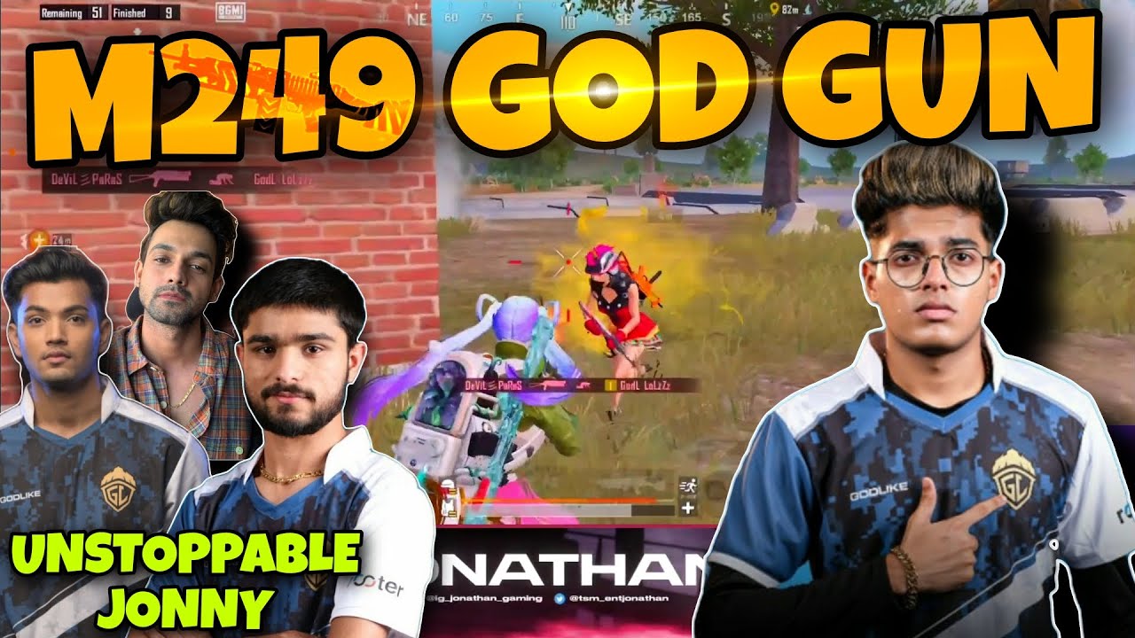 JONATHAN with GOD GUN M249 | UNSTOPPABLE | LOLZZZ | ARTHUR | KIKI | MN squad