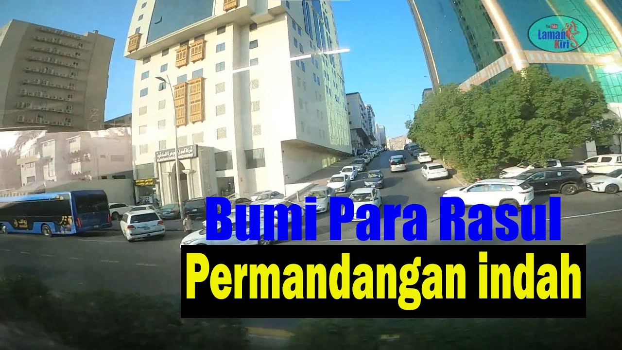 Permandangan Indah di bumi para Rasul dari Mekah ke Madinah