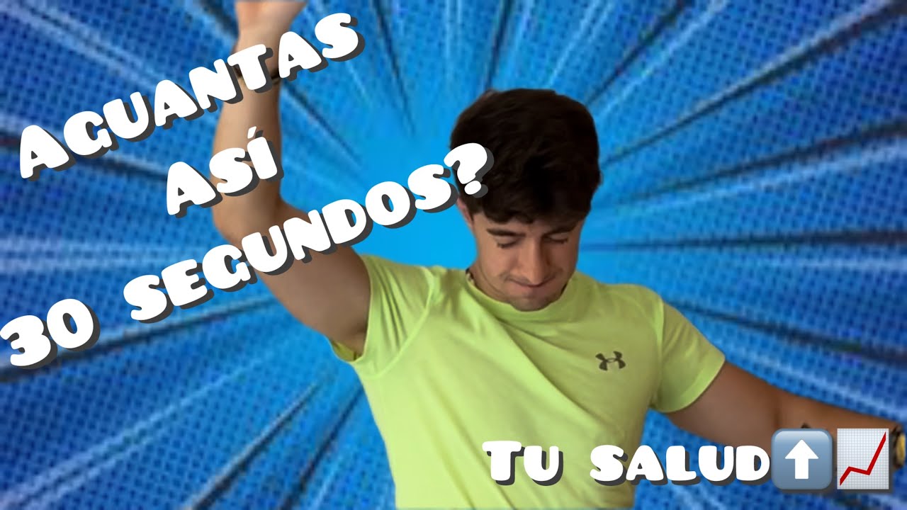 Si Aguantas 30” tu SALUD Mejorará Mucho