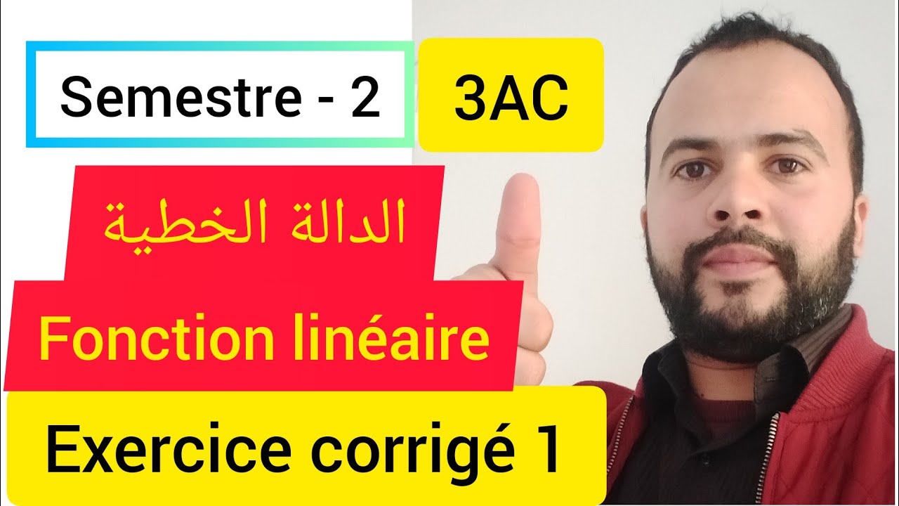 Fonction linéaire : Exercice corrigé 1 | 3AC - 2AC