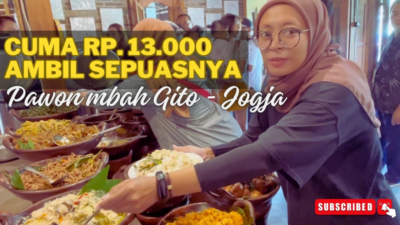 JOGJA : MURAH BANGET Rp. 13.000 AMBIL SEPUASNYA, MAKANAN NDESO di PAWON MBAH GITO - KALIURANG