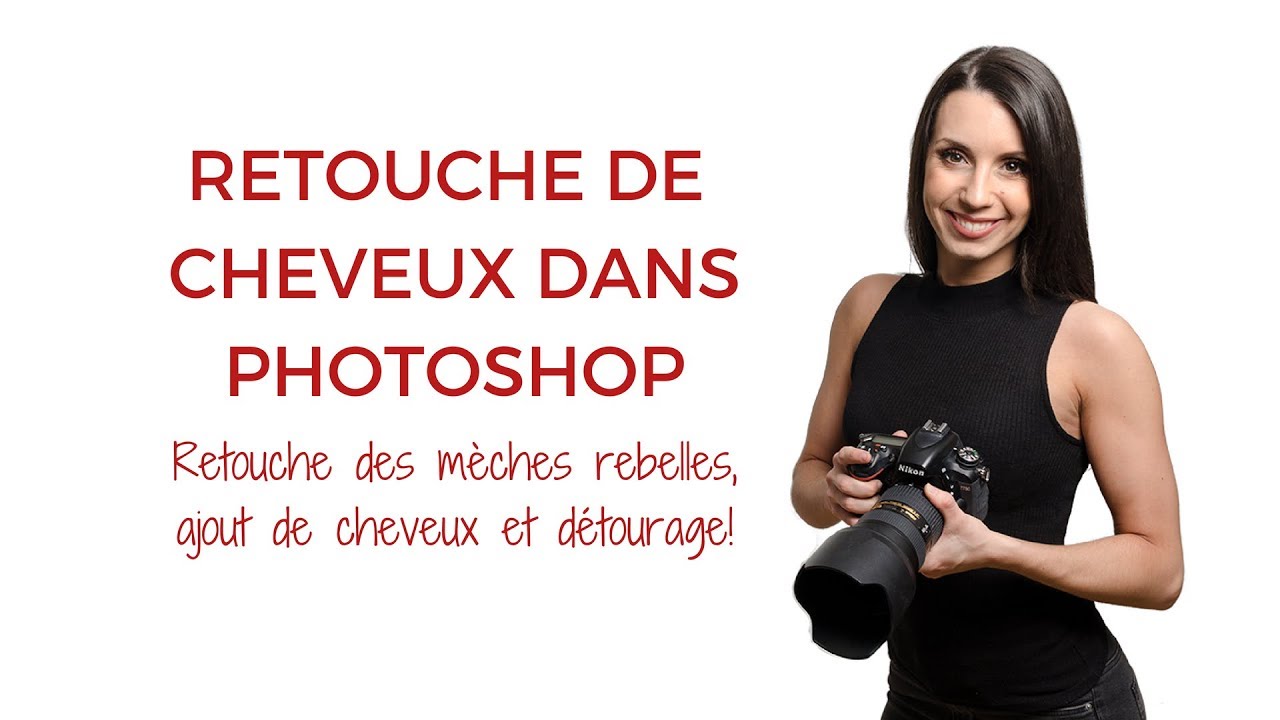 Comment retoucher les cheveux comme un pro!