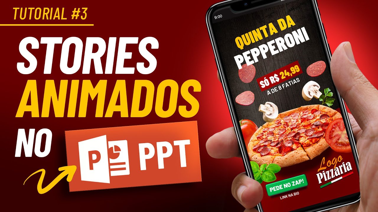 COMO FAZER STORIES ANIMADOS PARA PIZZARIA NO POWERPOINT [AULA 3]