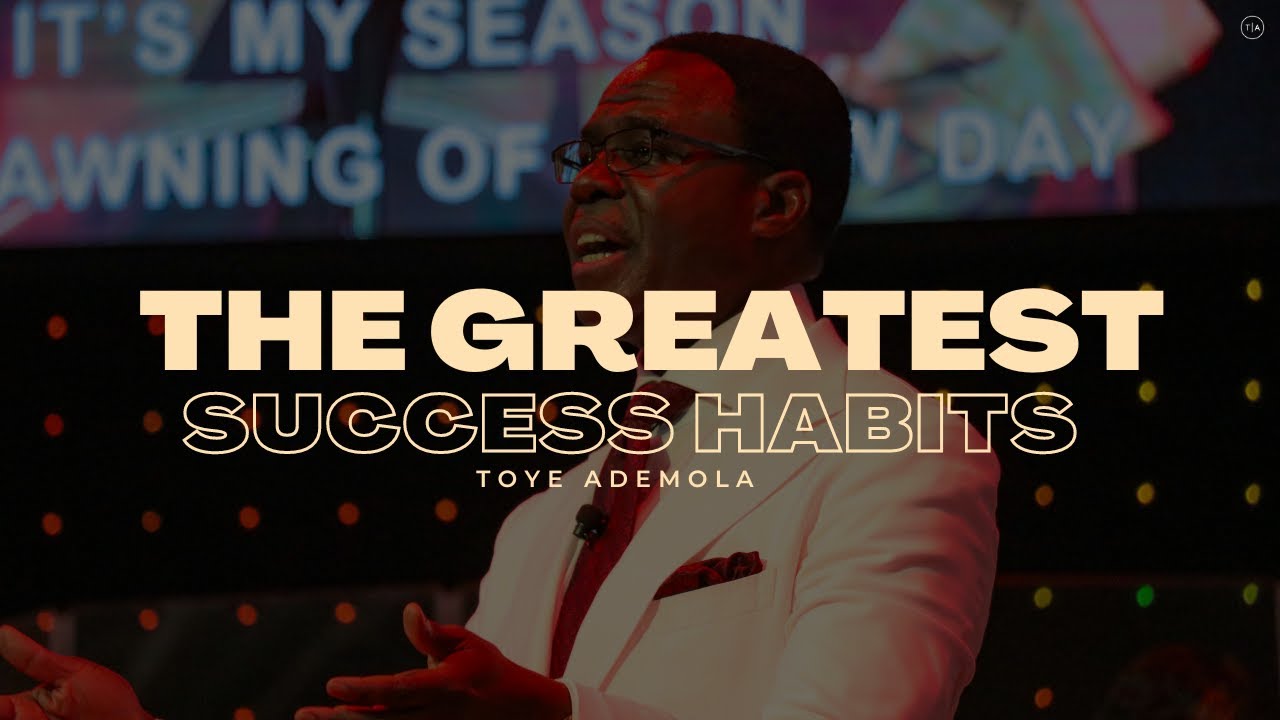 The Greatest Success Habits