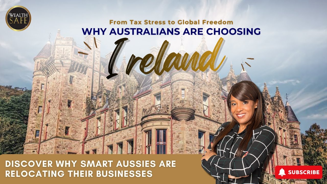 Why Ireland Is Europe’s Most Trusted Tax Structure for Australians Going Offshore