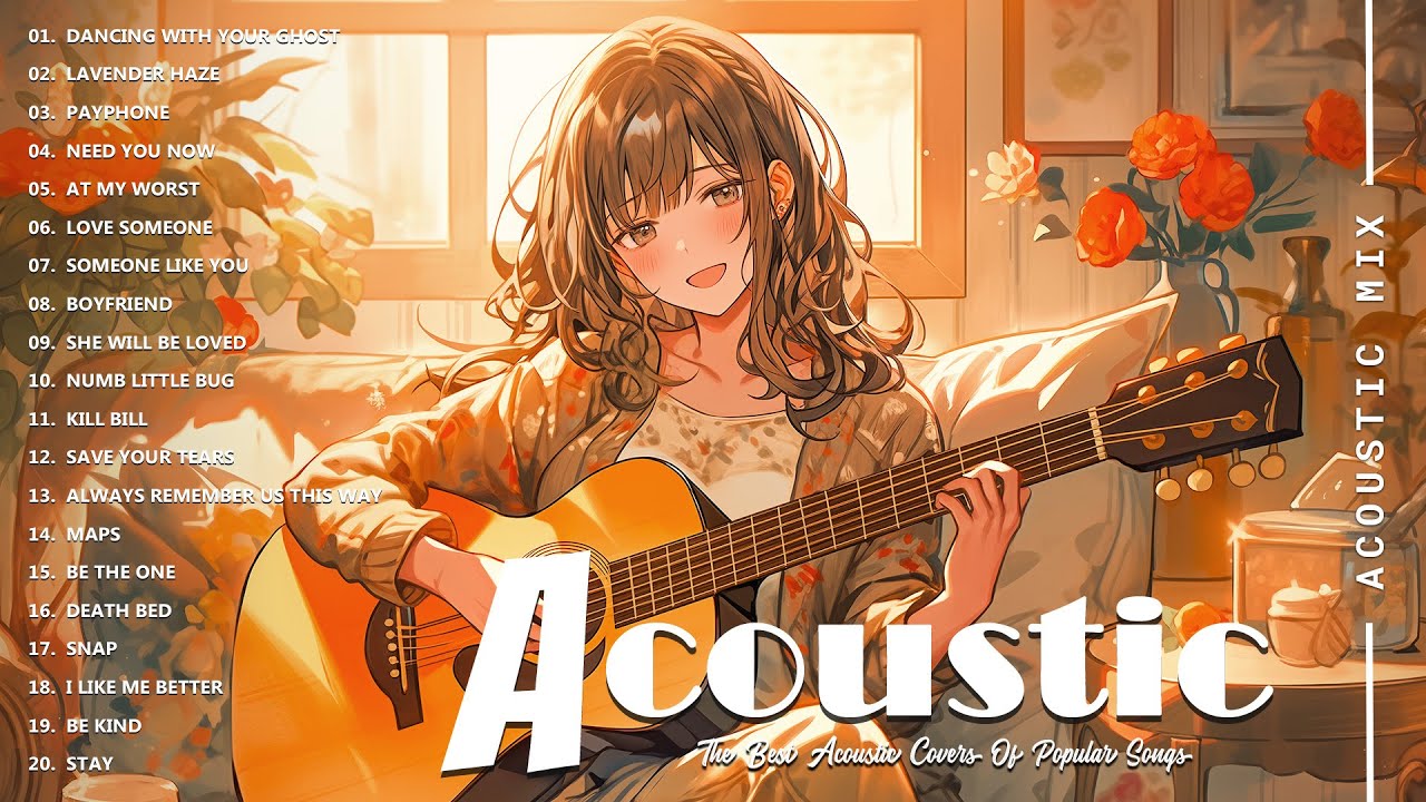 Best Acoustic Guitar Songs - Acoustic Covers of Popular Songs - Acoustic Love Songs 2026 Playlist
