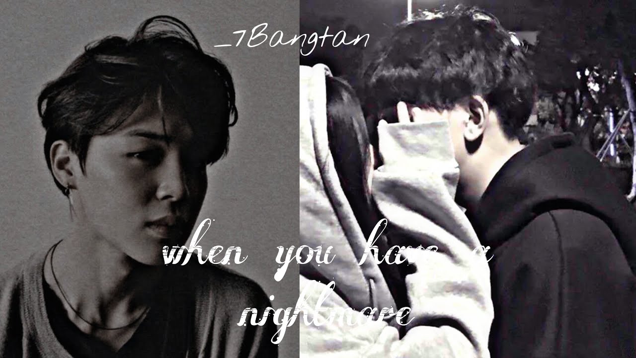 BTS IMAGINE| bts reaction when you have a nightmare