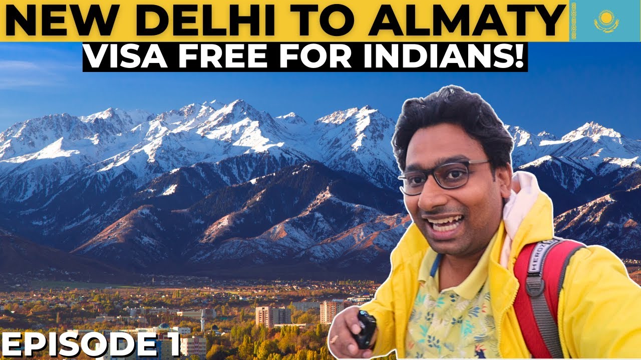 KAZAKHSTHAN VISA FREE FOR INDIANS | New Delhi to Almaty by Air Astana - Immigration, Sim, Cash! EP-1