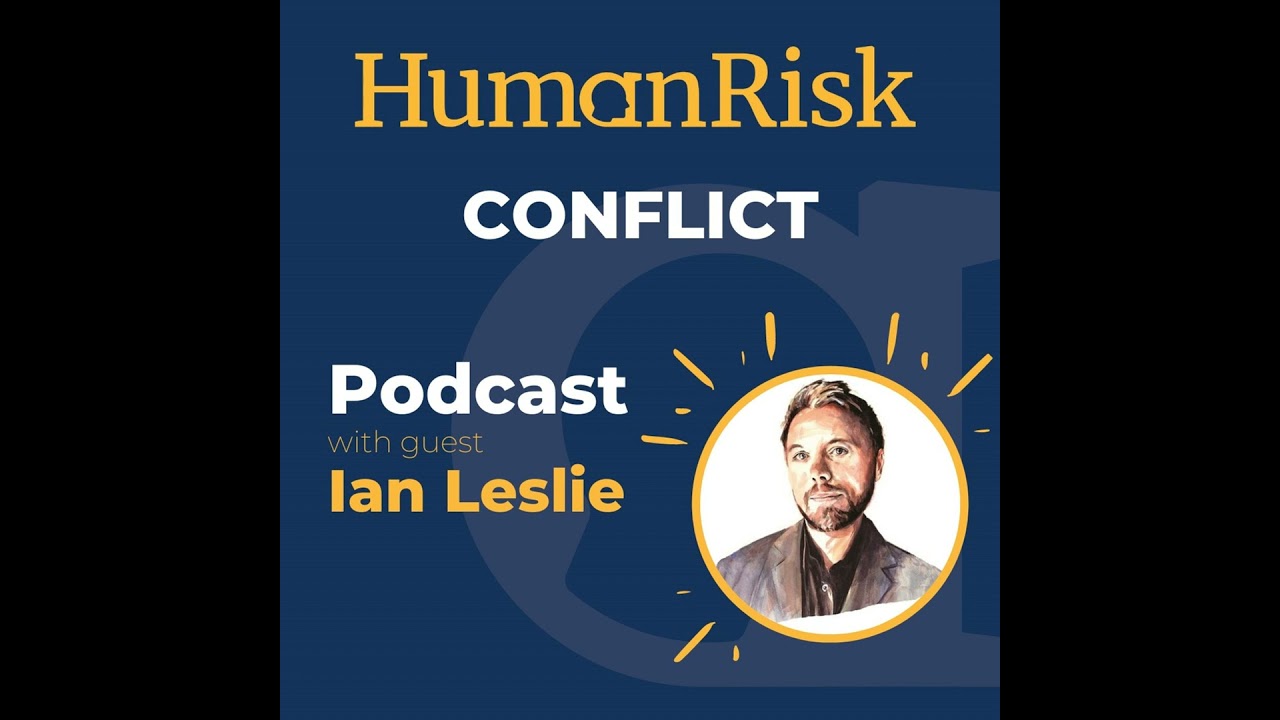 Ian Leslie on Conflict - why arguments are tearing us apart & how they can bring us together