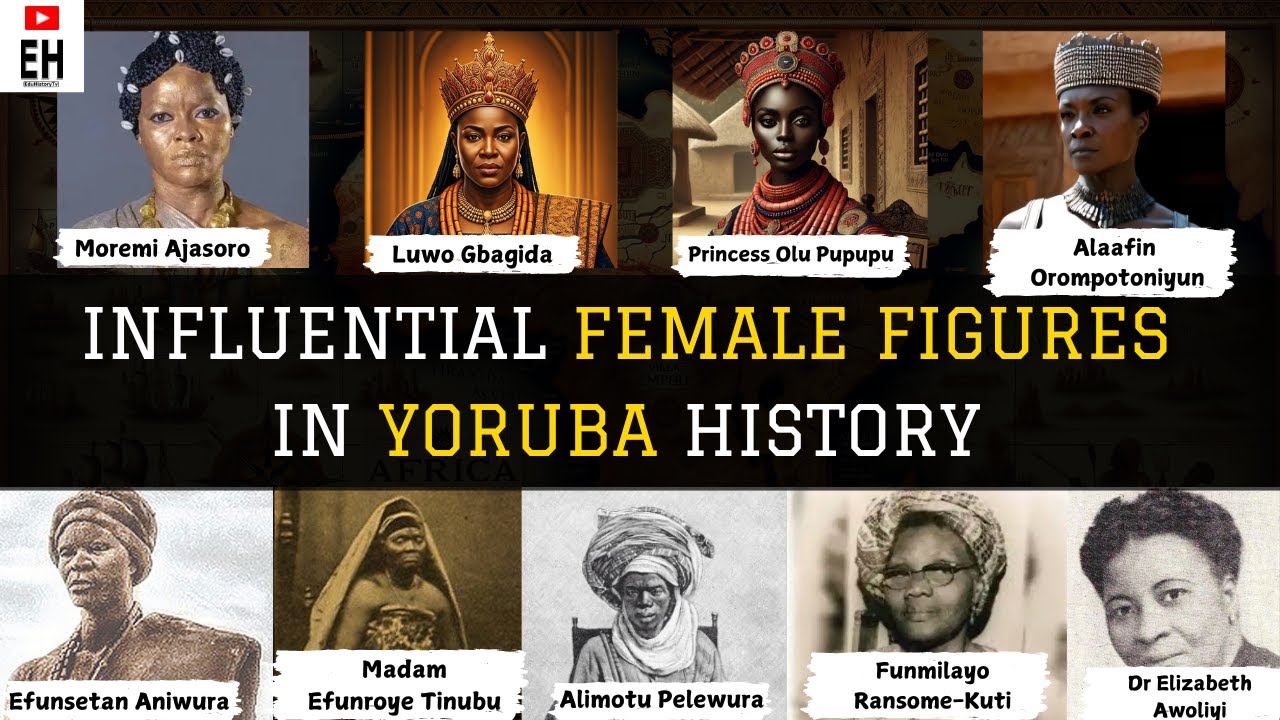 9 Powerful Yoruba Women Who Changed African History Forever