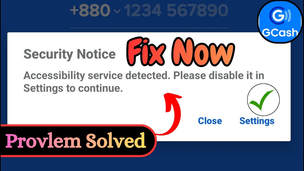 Fix GCash Security Notice Accessibility Service Detected Error &ndash; 100% Working