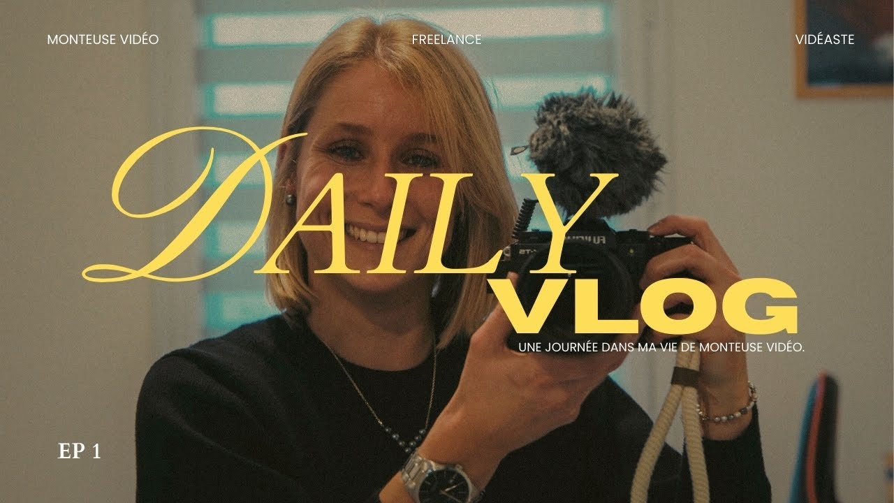 Une journée dans ma vie de monteuse vidéo