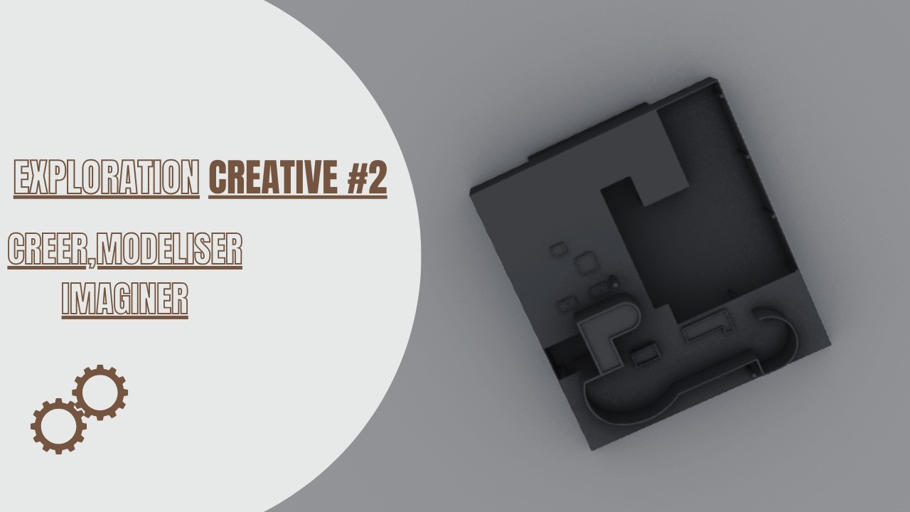 EXPLORATION CREATIVE # 2 (PARTIE 1) @Maryol_ARCHI-MD