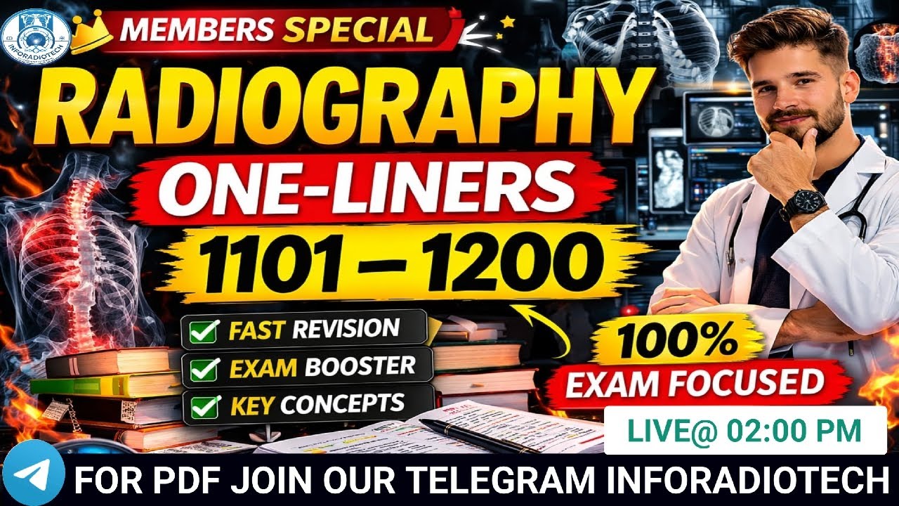 Radiography One-Liners 1101–1200 🔥 Members Special | Fast Revision for All Radiography Exams