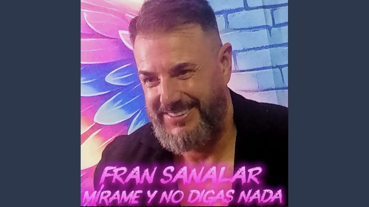 Mirame Y No Digas Nada