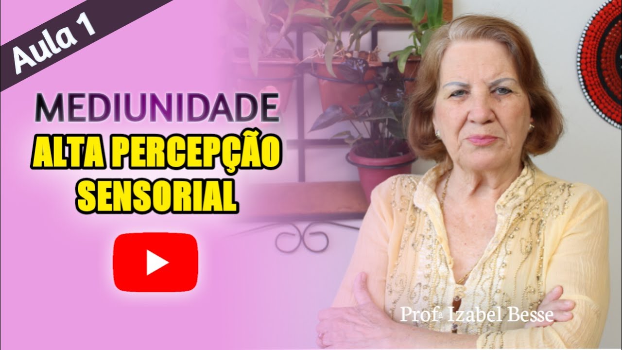 Curso Mediunidade - Aula 01 - CEAK