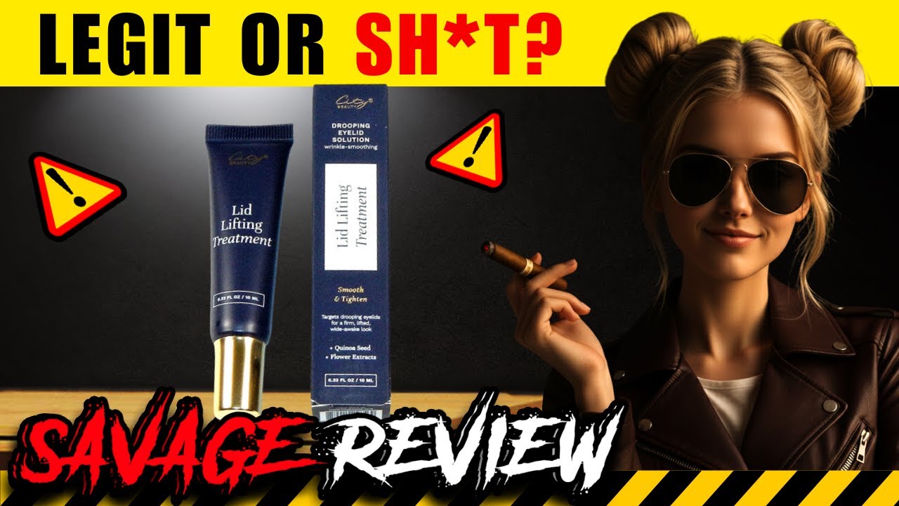 City Beauty Lid Lifting Treatment Review: False Hype or Real Lift in 2026?