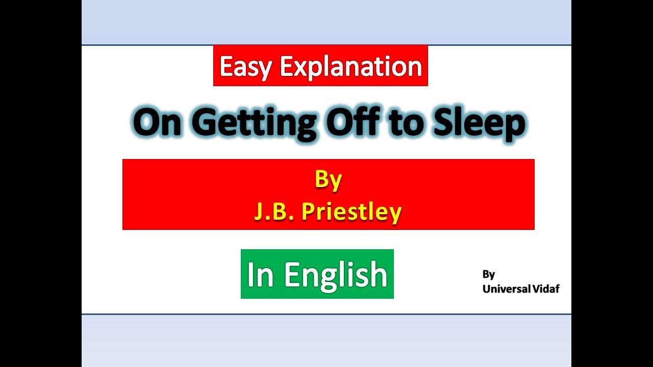On Getting off to sleep by J. B Priestley