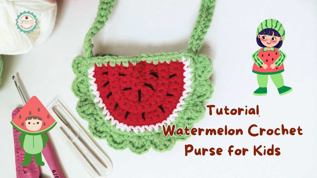 Tutorial Watermelon Purse Crochet for Kids