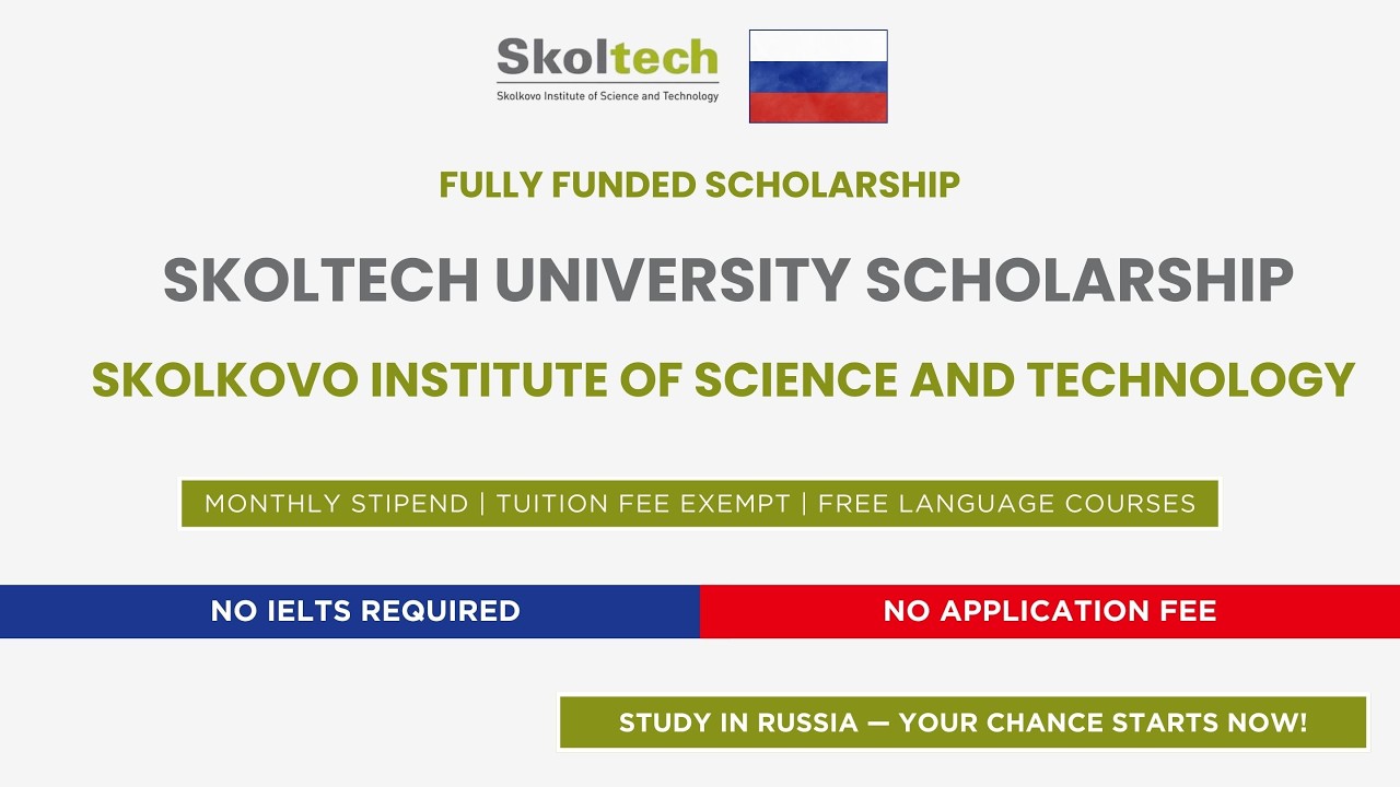 Skoltech University Scholarship 2026 | Study in Russia | Fully Funded 🇷🇺 | No IELTS & FEE Required