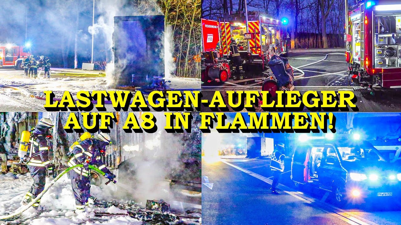+++ LASTWAGEN IN FLAMMEN ALS DER TRUCKER PAUSE MACHTE +++ VOLLBRAND AUF A8 | FEUERWEHR IM EINSATZ