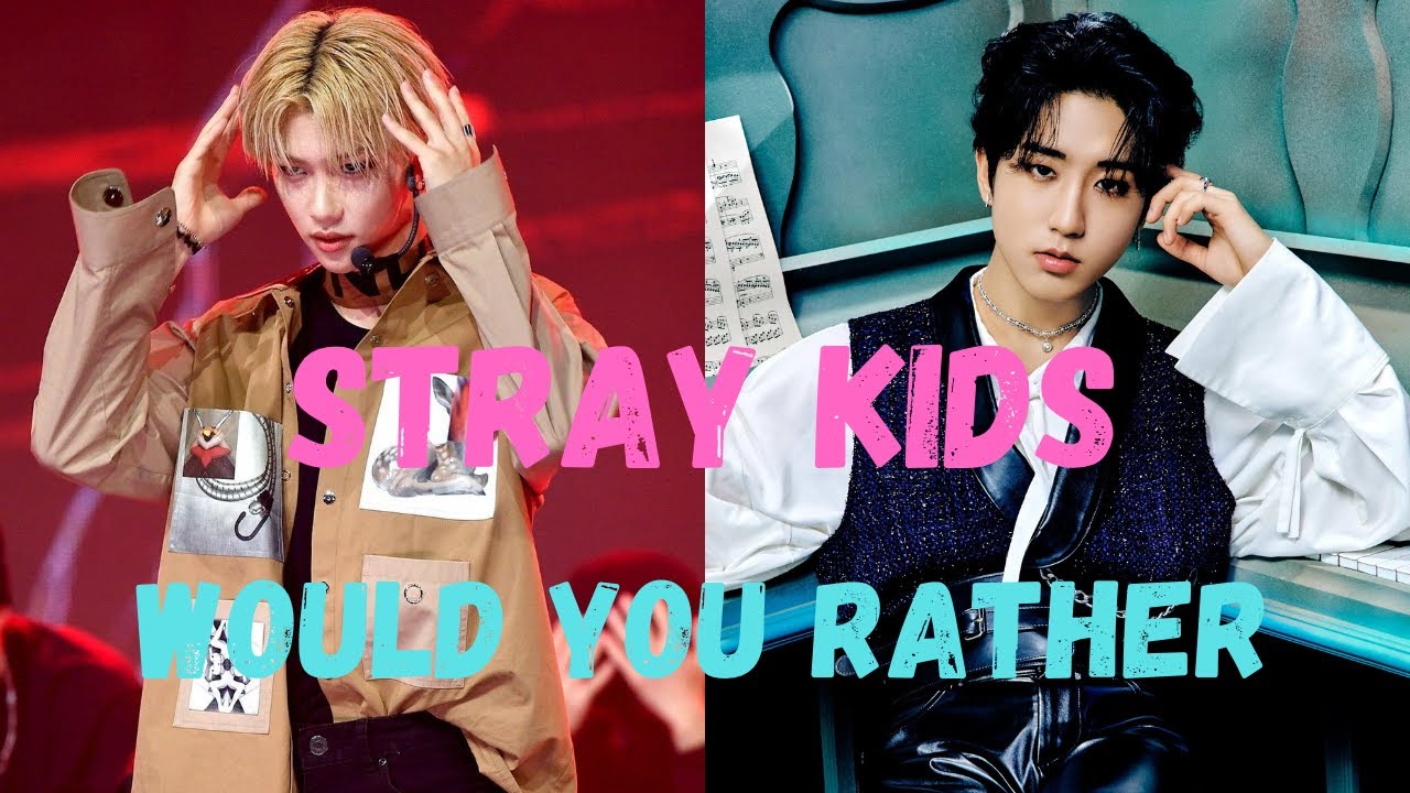 KPOP GAME | WOULD YOU RATHER? #2 [STRAY KIDS EDITION]