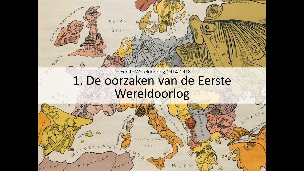 1. De oorzaken van de Eerste Wereldoorlog (vmbo eindexamen - De Eerste Wereldoorlog 1914-1918)