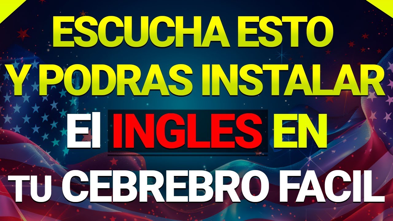 🔥🧠 SI APRENDES ESTO PODRÁS ENTENDER INGLÉS MUY RAPIDO 🧠APRENDE INGLÉS OYENDO DURANTE 1 HORA