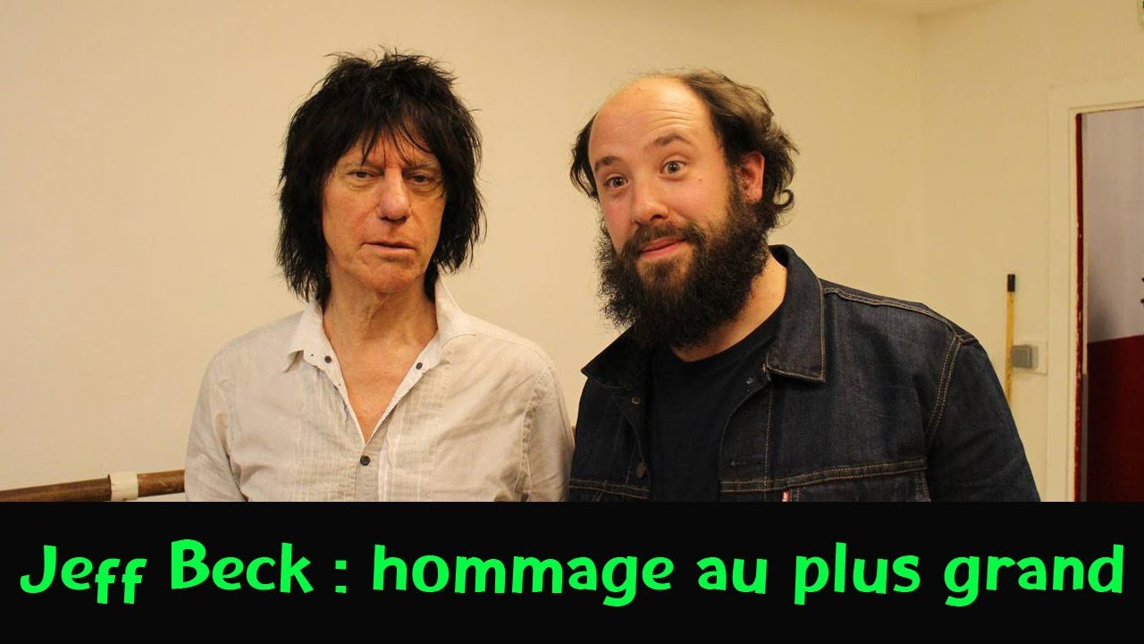 Jeff Beck (1944 - 2023) : Le guitariste le plus expressif de tous les temps