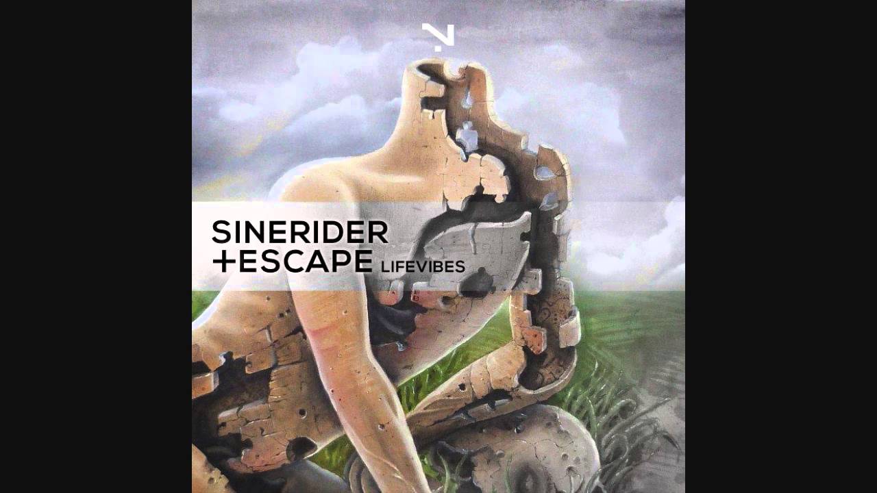 Escape & Sinerider - Lifevibes