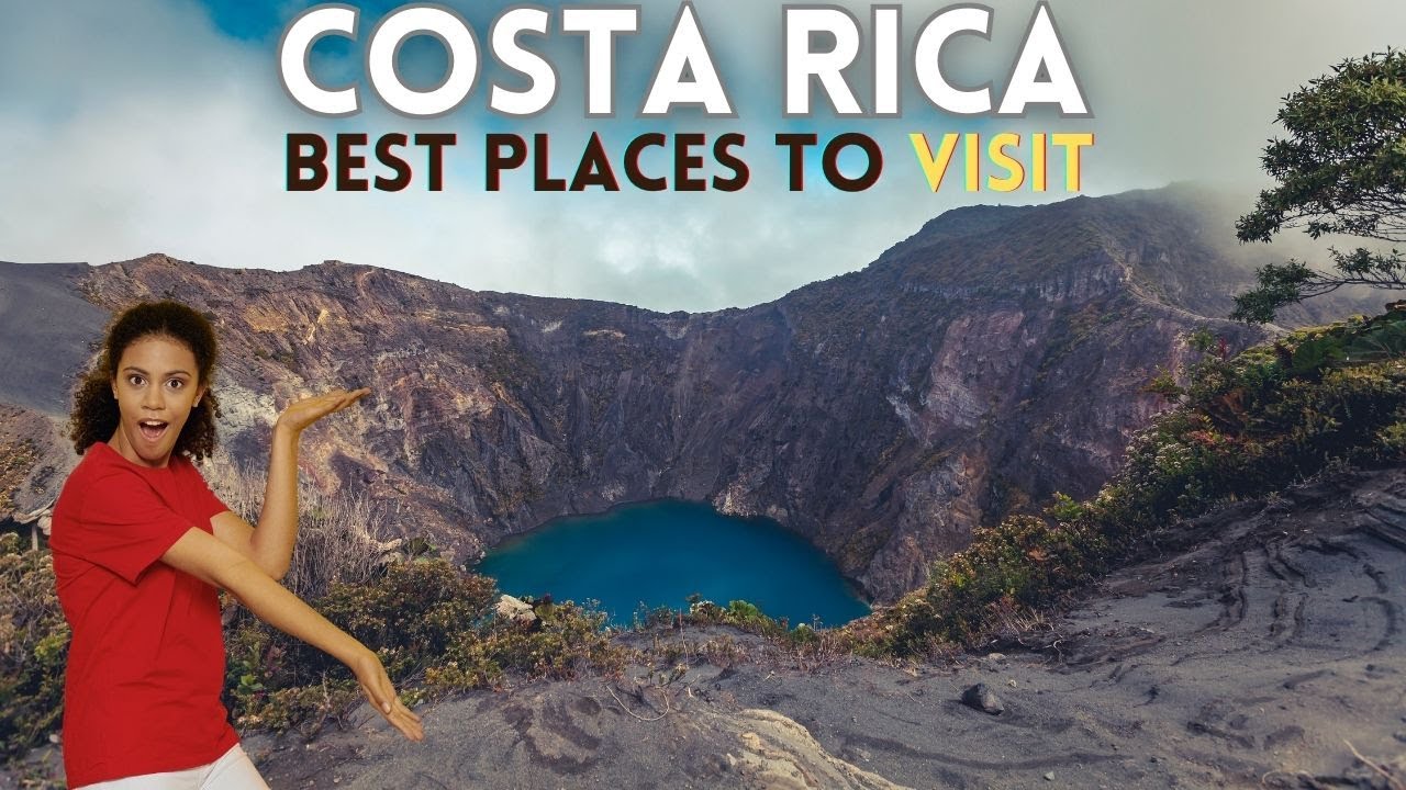 10 Best Places to Visit in Costa Rica 2026