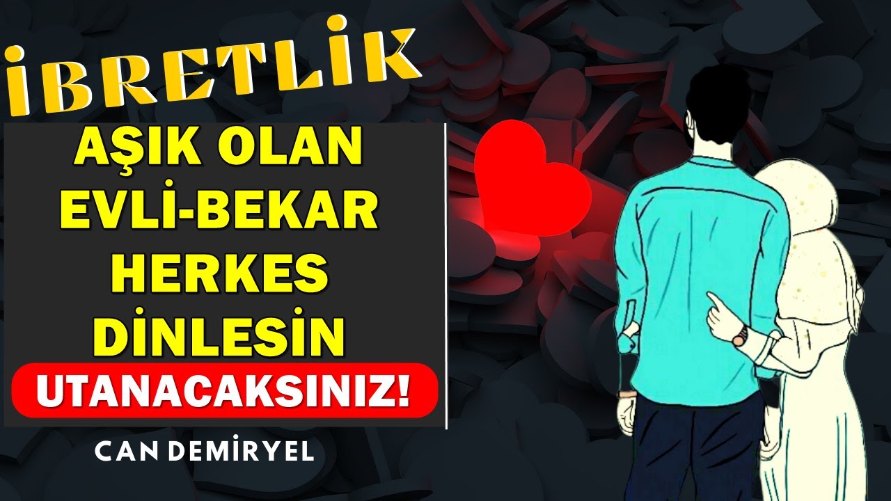 Aşk Yaşayan Bekar ve Evli Herkes Dinlesin UTANACAKSINIZ! - Can Demiryel (Menzile Eminoğlu)