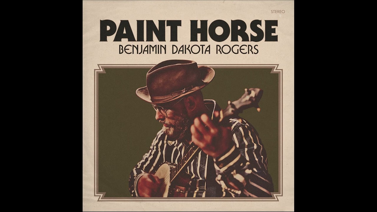 Benjamin Dakota Rogers - Little Old Paint Horse (Official Audio)