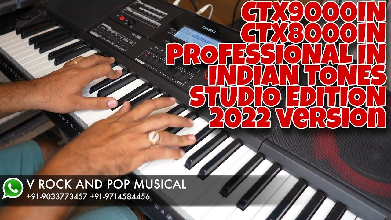 CASIO CTX9000IN & CTX8000IN STUDIO EDITION PRO INDIAN TONES 2022 | 9033773457