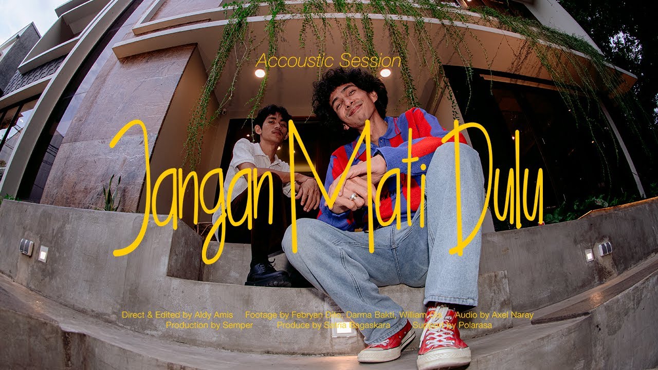 Amis x Eńau - Jangan Mati Dulu (Accoustic Session)