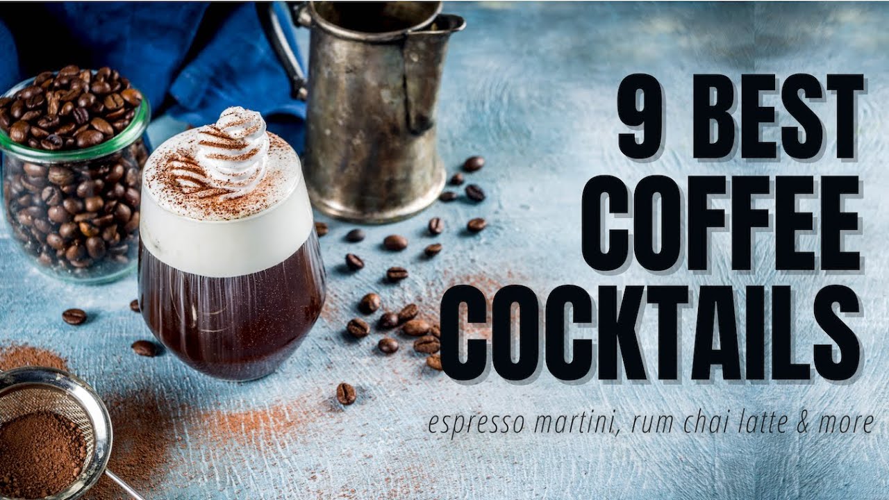 Coffee Cocktails You've Never Tried!