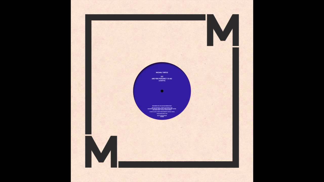 Michal Turtle - Are You Psychic?