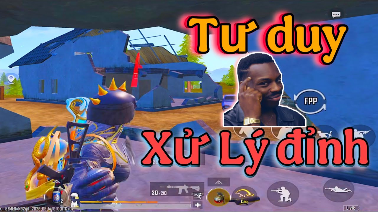 ( GAKN #52 ) Tư Duy Chơi Game Tốt Hơn Cùng VinhDT