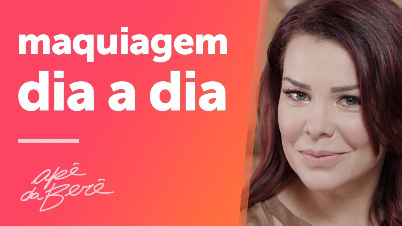 maquiagem dia a dia Fê Souza