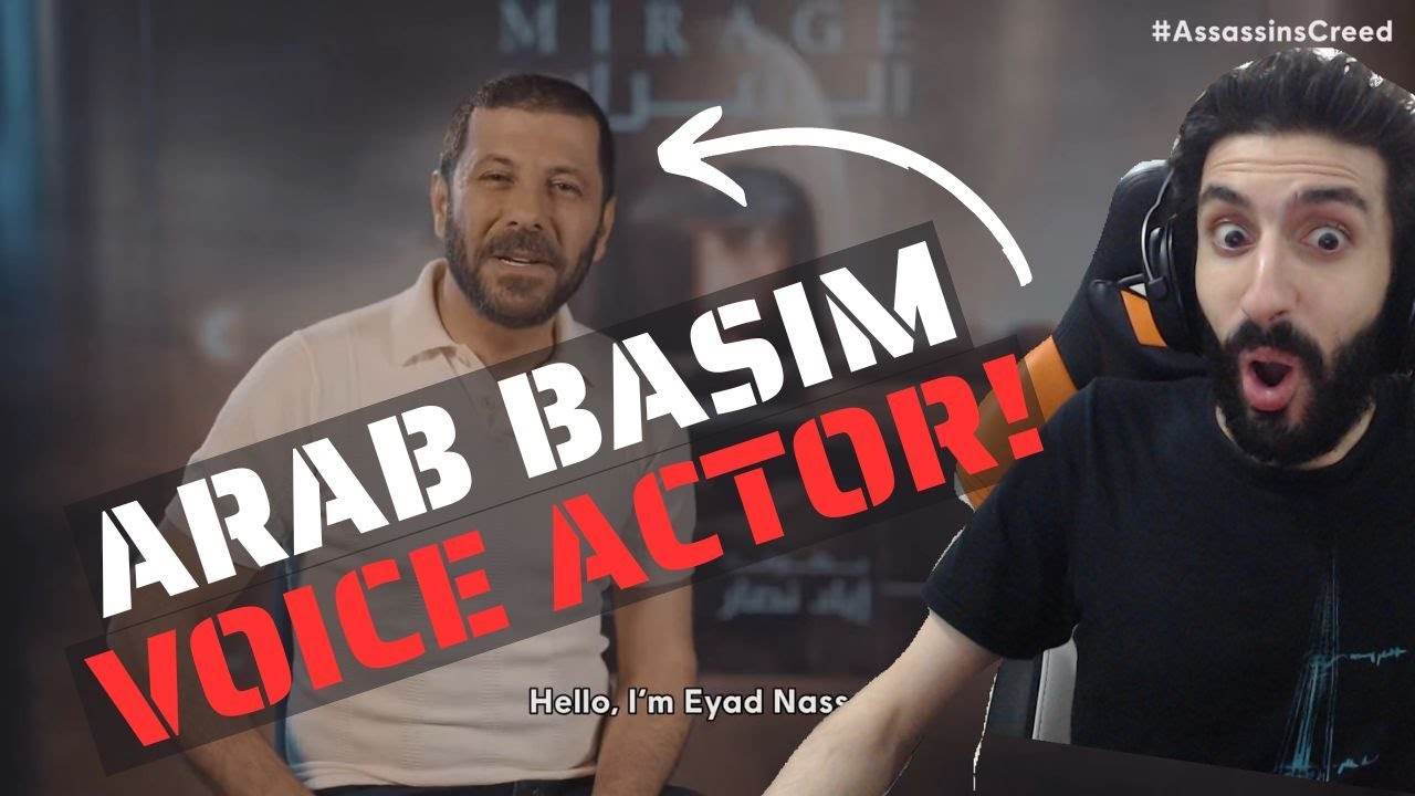 The ARAB VOICE ACTOR For Basim! | Eyad Nassar (إياد نصّار) - Assassin's Creed Mirage!